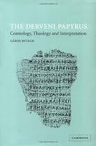 The Derveni Papyrus: Cosmology, Theology and Interpretation
