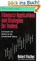 Fibonacci Applications and Strategies for Traders (Wiley Trader's Advantage)