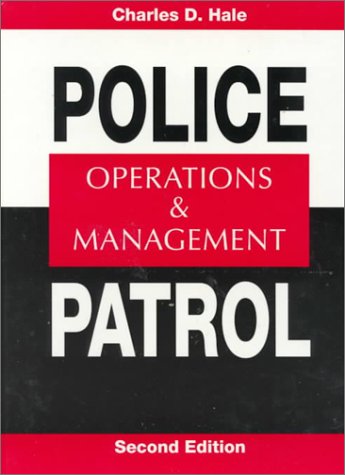 police patrol operations and management 2nd edition