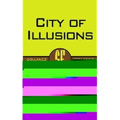 City of Illusions (Gollancz SF)