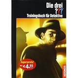 Die drei ??? Trainingsbuch f�r Detektive (drei Fragezeichen)von "Alexander Jung"