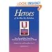 Heroes of the Blue Sky Rebellion: How You and Other Young Men Can Claim All the Happiness in the World