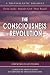 The Consciousness Revolution