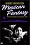 Sergei Eisenstein Mexican Fantasy