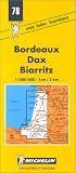Michelin Bordeaux/Dax/Biarritz, France Map No. 78 (Michelin Maps & Atlases)
