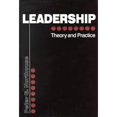 Leadership: Theory and Practice