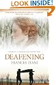 Deafening