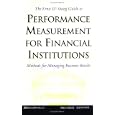 The Ernst & Young Guide to Performance Measurement For Financial Institutions: Methods for Managing Business Results Revised Edition
