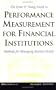 The Ernst & Young Guide to Performance Measurement For Financial Institutions: Methods for Managing Business Results Revised Edition