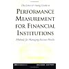 The Ernst & Young Guide to Performance Measurement For Financial Institutions: Methods for Managing Business Results Revised Edition