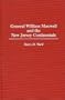 General William Maxwell and the New Jersey Continentals (Contributions in Military Studies)