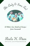 The Lady & Sons, Too: A Whole New Batch of Recipes from Savannah