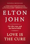 Love Is the Cure: On Life, Loss, and...
