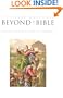 Beyond the Bible