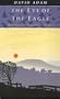 The Eye of the Eagle: Meditations on the Hymn "Be Thou My Vision"