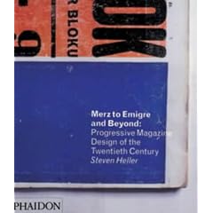 Mertz to Emigre and Beyond: Progressive Magazine Design of the Twentieth Century