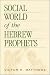 Books : Social World of the Hebrew Prophets
