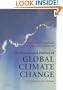 The Science and Politics of Global Climate Change: A Guide to the Debate