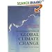 The Science and Politics of Global Climate Change: A Guide to the Debate