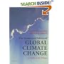 The Science and Politics of Global Climate Change: A Guide to the Debate