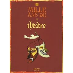 Mille ans de th��tre