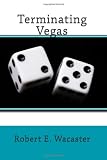 Terminating Vegas