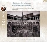 Musiques des missions & cath�drales andines