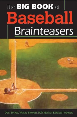 The Big Book of Baseball Brainteasers