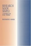 Research Made Simple: A Handbook for Social Workers