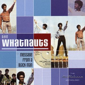 Whatnauts - Message from a Black Man: The All Platinum Anthology - Zortam Music
