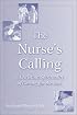 Nurse's Calling: A Christian Spirituality for Caring for the Sick