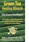  : Green Tea Healing Miracle