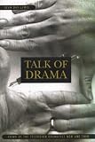 Talk of Drama: Views of the Television Dramatist Now and Then