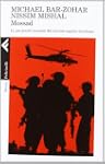 Mossad. Le pi� grandi missioni del se...