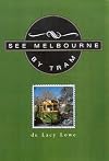 See Melbourne by Tram
