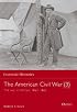 The American Civil War (3): The War In The East 1863-1865 (Essential Histories)