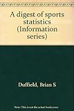 A digest of sports statistics