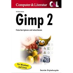 Gimp 2: Fotos korrigieren und retuschieren
