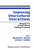 Improving Intercultural Interactions: Modules for Cross-Cultural Training Programs: Modules for Cross-cultural Training Programs: v. 1 (Multicultural Aspects of Counseling And Psychotherapy)