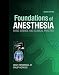 Book Foundations of Anesthesia: Basic Sciences for Clinical Practice
