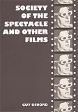 Society of the Spectacle and Other Films