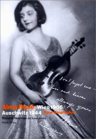 Weidle Verlag Alma Rose Wien 1906 - Auschwitz 1944