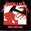 Kill 'Em All