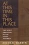 At This Time, in This Place: The Spirit Embodied in the Local Assembly