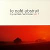 Le Cafe Abstrait Vol.7