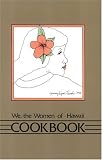 We the Women of Hawaii Cookbook Jean Keys