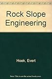 Rock slope engineering