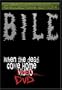 Bile: When the Dead Come Home