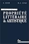 Trait� de la propri�t� litt�raire & artistique (ancienne �dition)