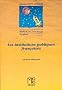 Les institutions publiques fran�aises : Les grands principes constitutionnels, la Cinqui�me R�publique